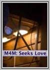 M4M: Seeks Love